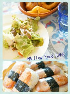 Mellow Food CAFEのお料理